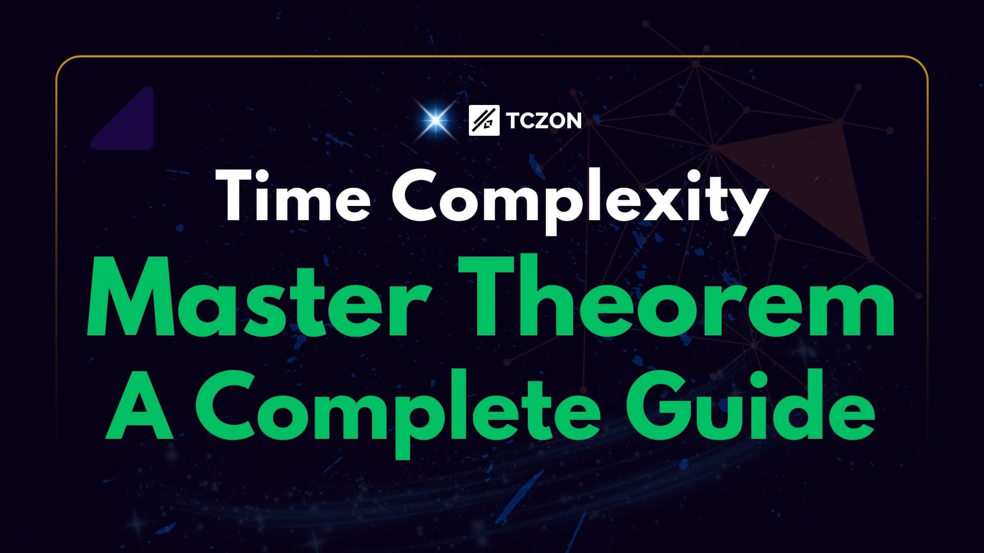 Master Theorem for Time Complexity Analysis: A Complete Guide